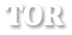 TOR